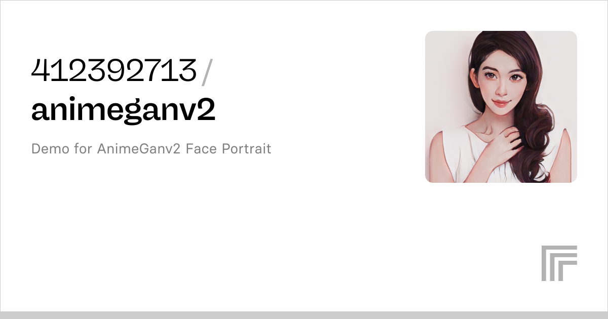 Examples 412392713 Animeganv2 Replicate