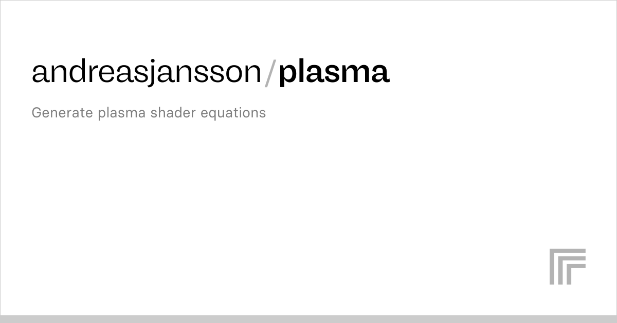andreasjansson/plasma | Run with an API on Replicate