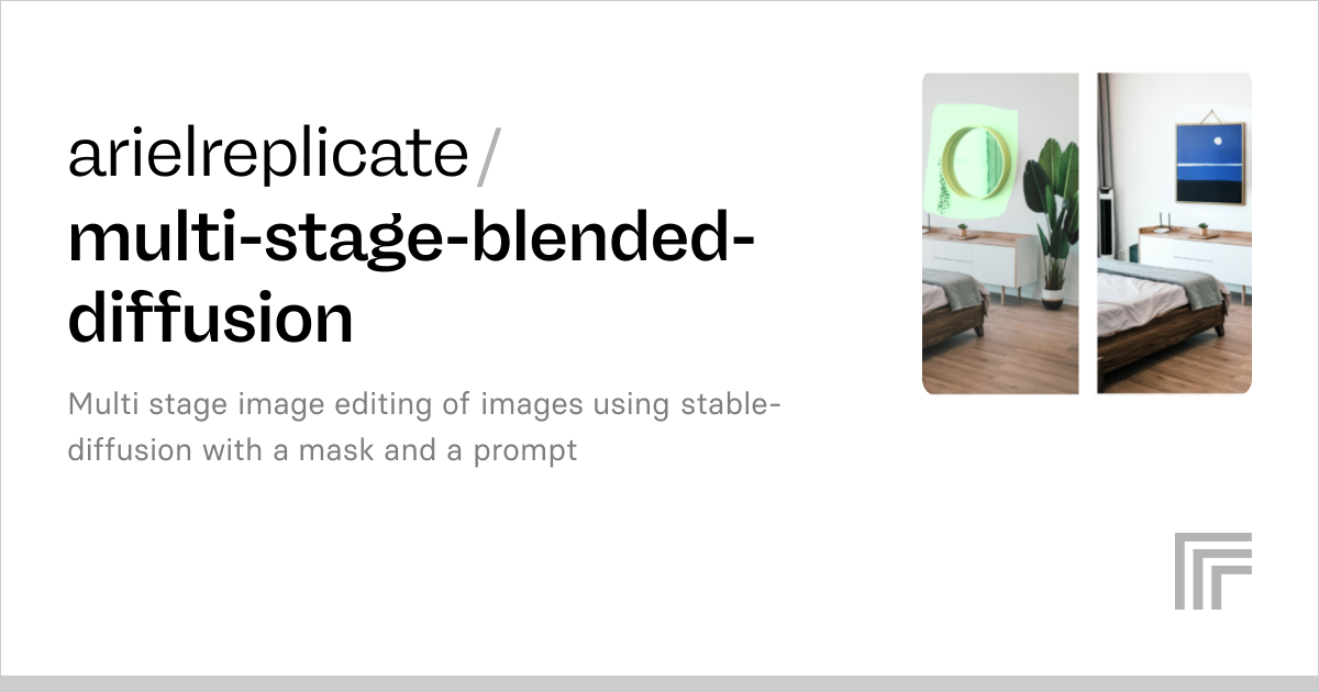 Examples – arielreplicate/multi-stage-blended-diffusion | Replicate