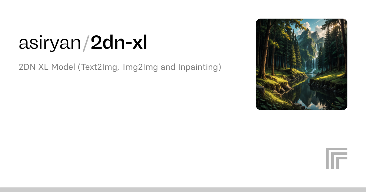 asiryan/2dn-xl | Run with an API on Replicate