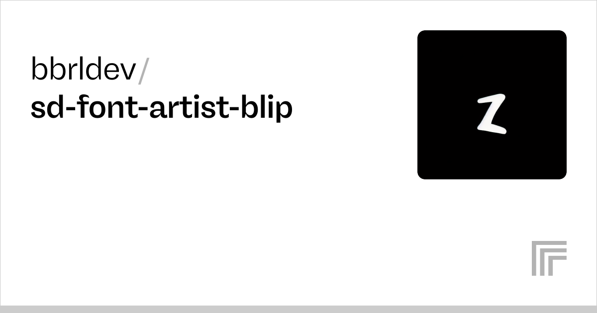 Examples – bbrldev/sd-font-artist-blip | Replicate