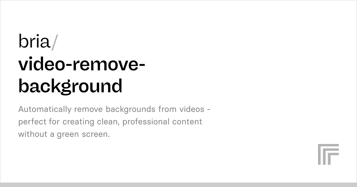 BRIA Video Remove Background | Video API