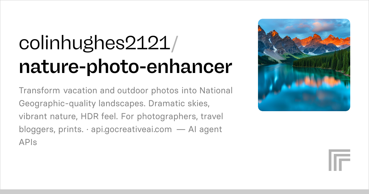 colinhughes2121/nature-photo-enhancer | Run with an API on Replicate