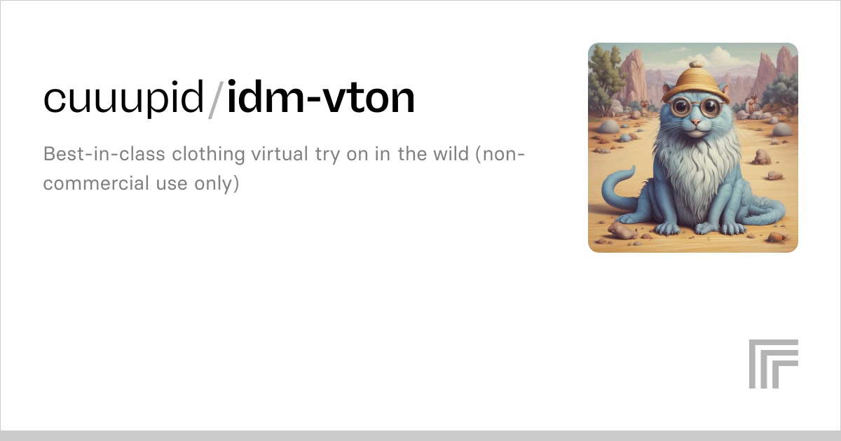 cuuupid/idm-vton | Run with an API on Replicate