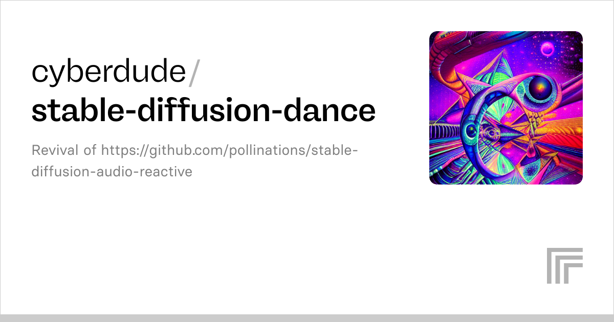 Examples Cyberdude Stable Diffusion Dance Replicate