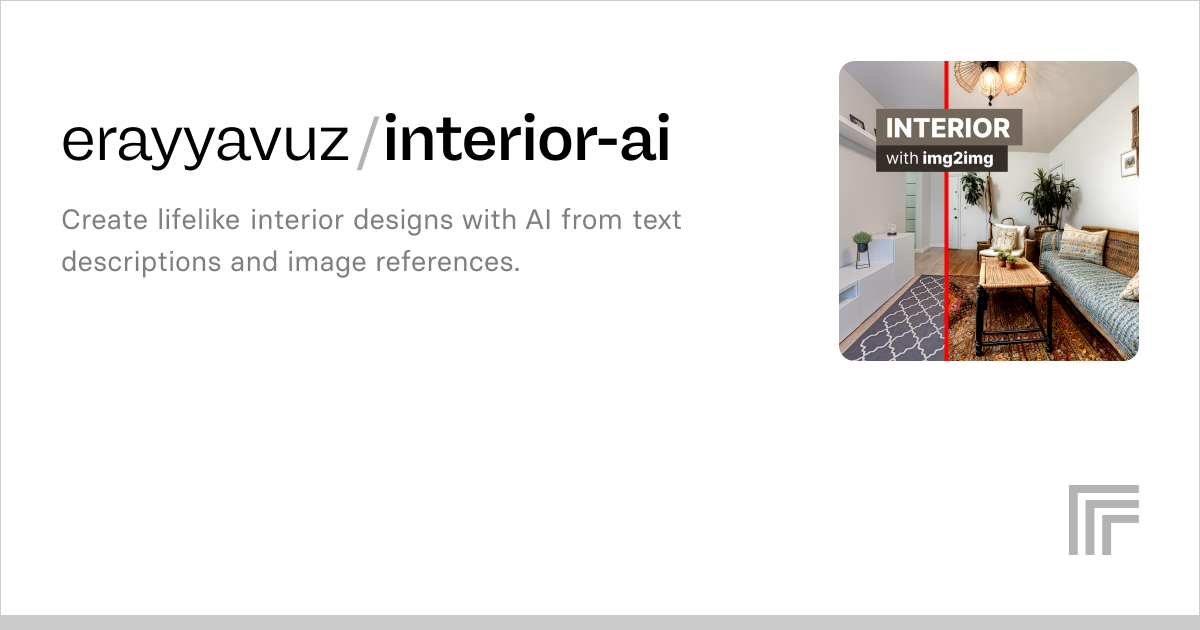 erayyavuz/interior-ai | Run with an API on Replicate