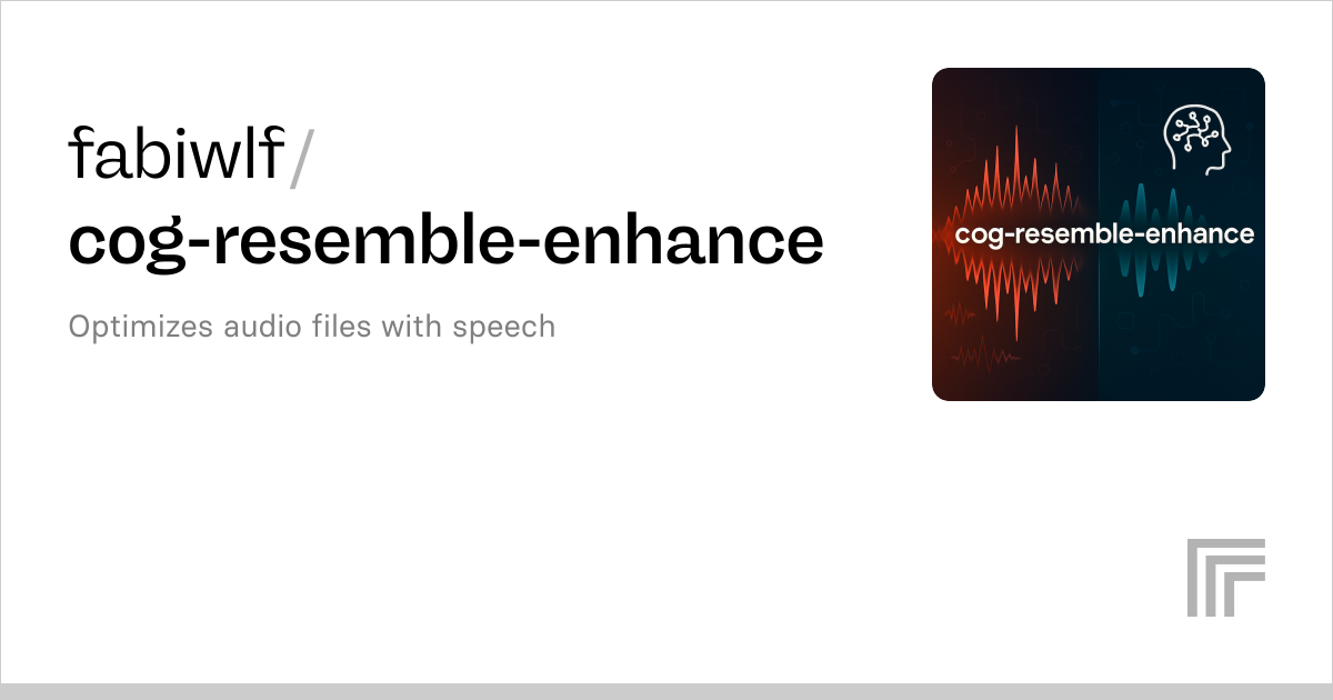 fabiwlf/cog-resemble-enhance | Run with an API on Replicate