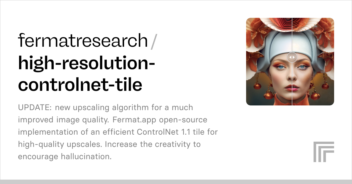 fermatresearch/high-resolution-controlnet-tile | Run with an API on ...