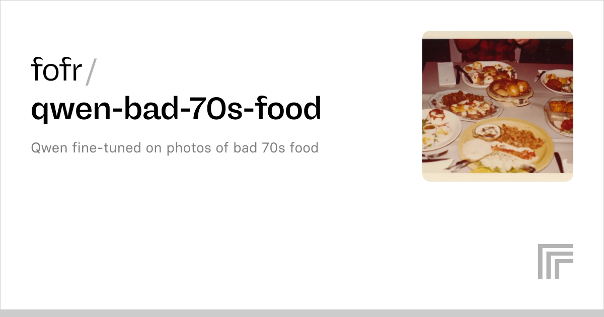 Examples – fofr/qwen-bad-70s-food | Replicate