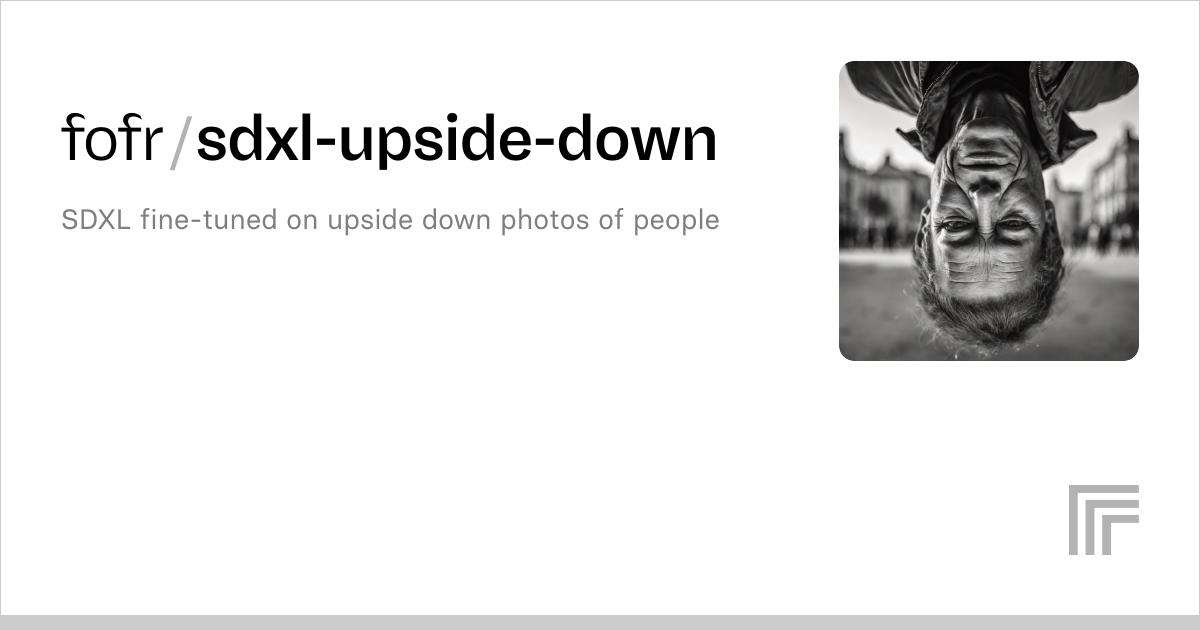 fofr/sdxl-upside-down | Run with an API on Replicate