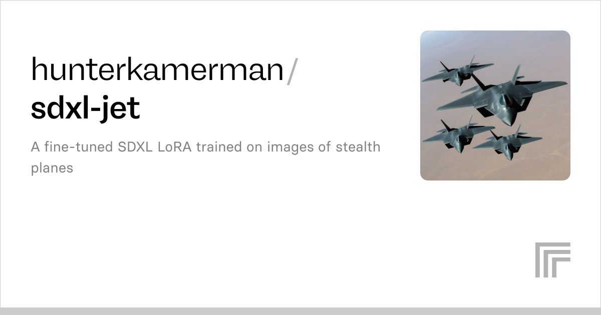 hunterkamerman/sdxl-jet | Run with an API on Replicate