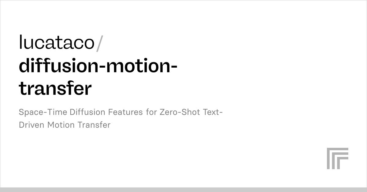 lucataco/diffusion-motion-transfer | Run with an API on Replicate
