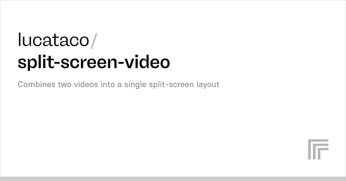 lucataco/split-screen-video | Run with an API on Replicate