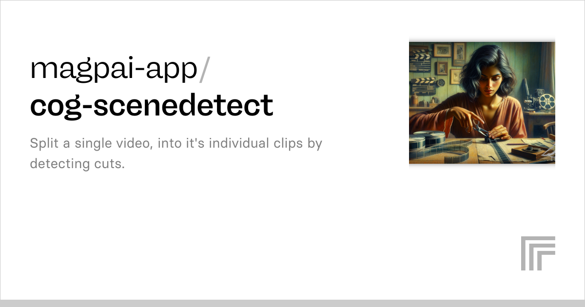 magpai-app/cog-scenedetect | Run with an API on Replicate