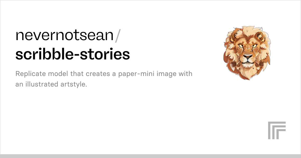 Examples – nevernotsean/scribble-stories | Replicate