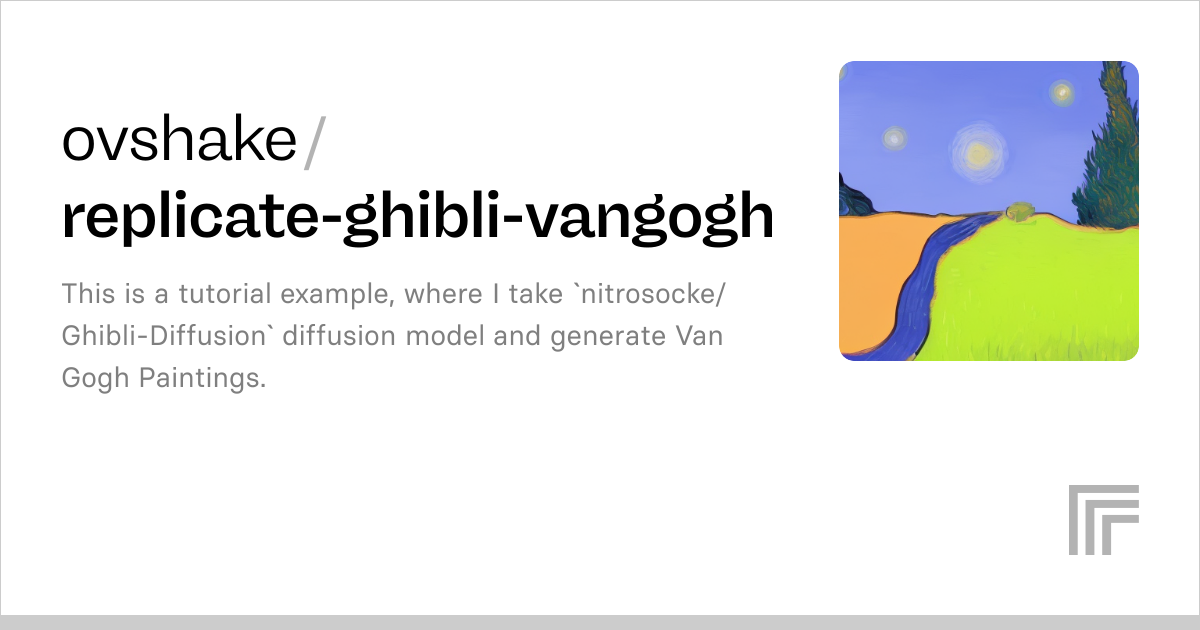Examples Ovshake Replicate Ghibli Vangogh Replicate