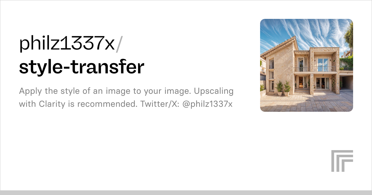 philz1337x/style-transfer | Run with an API on Replicate
