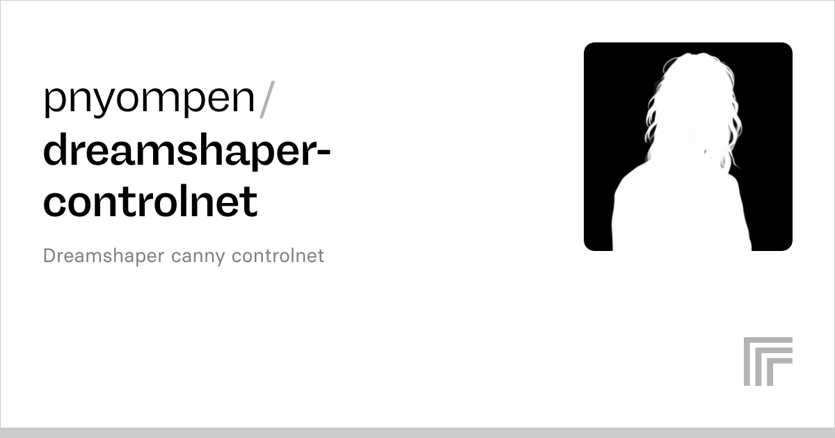Pnyompen Dreamshaper Controlnet Run With An Api On Replicate