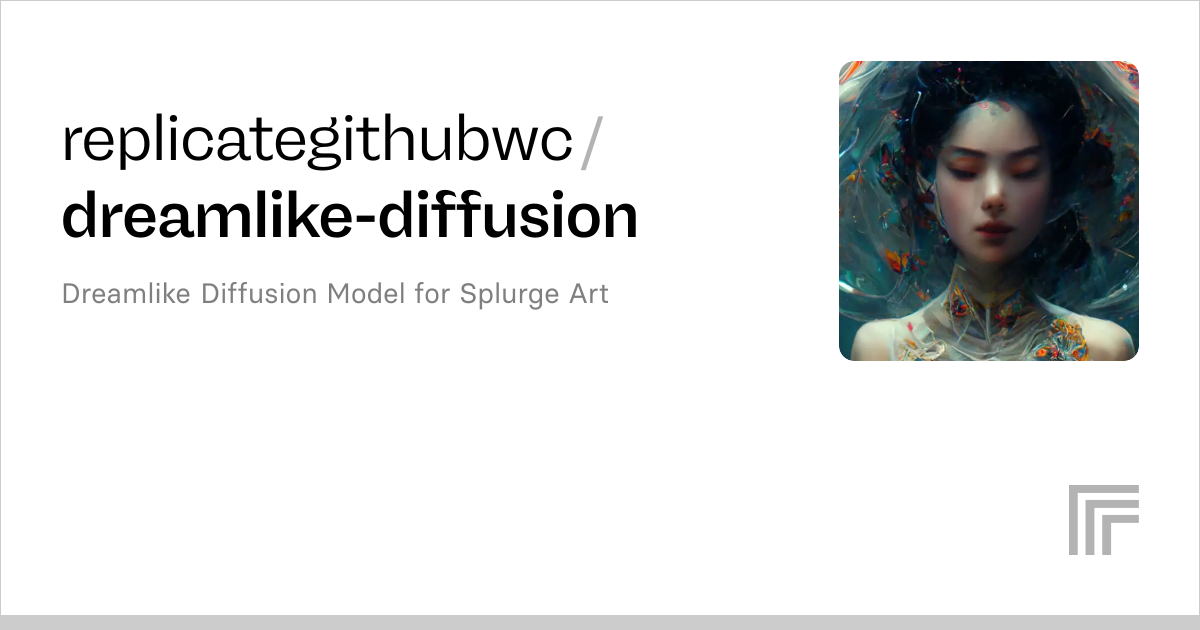 Examples Replicategithubwc Dreamlike Diffusion Replicate
