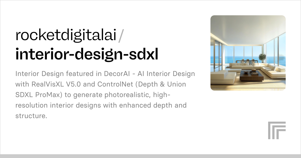 rocketdigitalai/interior-design-sdxl | Run with an API on Replicate