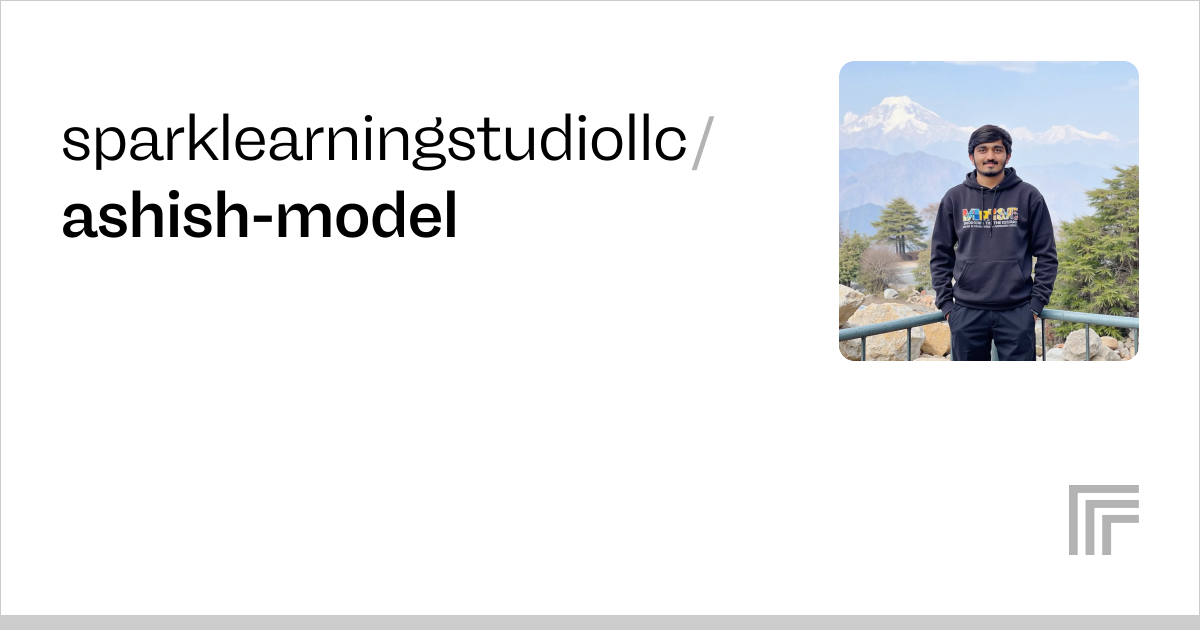 sparklearningstudiollc/ashish-model | Run with an API on Replicate