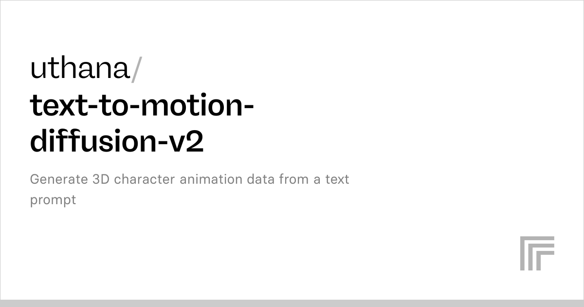 uthana/text-to-motion-diffusion-v2 | Run with an API on Replicate