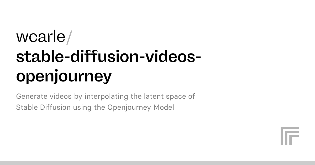 Examples – wcarle/stable-diffusion-videos-openjourney | Replicate