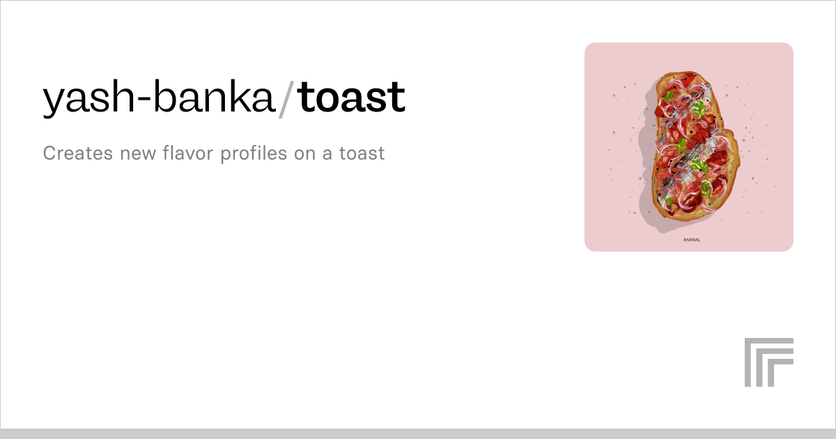 yash-banka/toast | Run with an API on Replicate