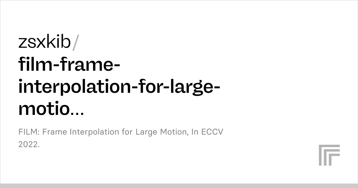 Examples – zsxkib/film-frame-interpolation-for-large-motion | Replicate